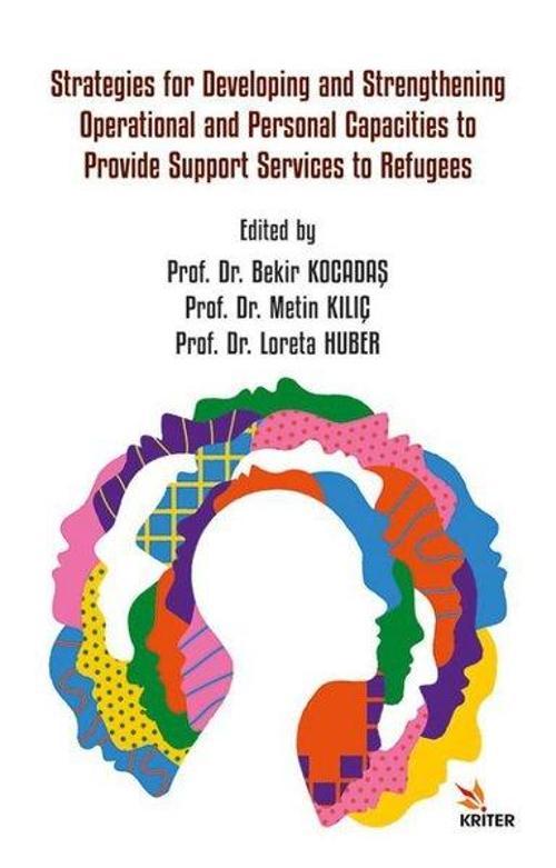 Strategies for Developing and Strengthening Operational and Personal Capacities to Provide Support Services to Refugees
