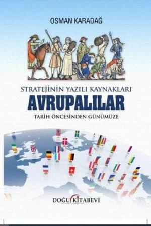 Stratejinin Yazılı Kaynakları/ AVRUPALILAR /Tarih Öncesinden Günümüze
