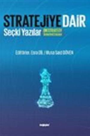 Stratejiye Dair Seçki Yazılar