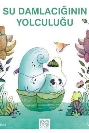 Su Damlacığının Yolculuğu