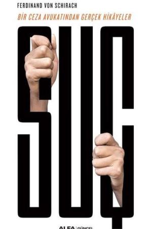 Suç Bir Ceza Avukatından Gerçek Hikayeler