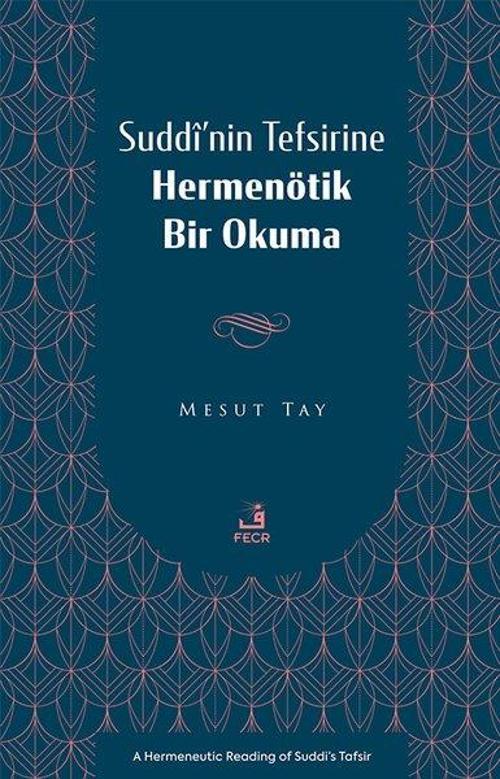 Suddî'nin Tefsirine Hermenötik Bir Okuma