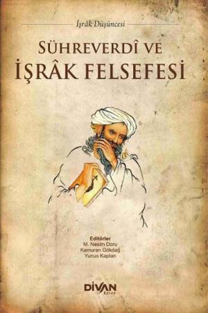 Sühreverdi ve İşrak Felsefesi