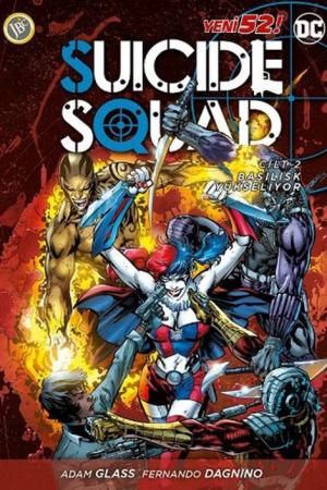 Suicide Squad Yeni 52 Cilt 2 - Basilisk Yükseliyor