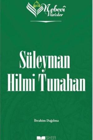 Süleyman Hilmi Tunahan / Nebevi Varisler 91