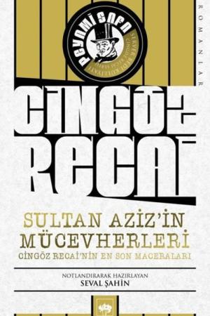 Sultan Aziz'in Mücevherleri / Cingöz Recai'nin En Son Maceraları