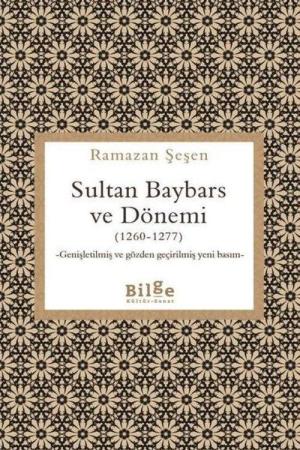 Sultan Baybars ve Dönemi (1260-1277)