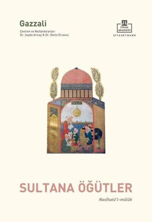 Sultana Öğütler Nasîhatü'l-Mülûk