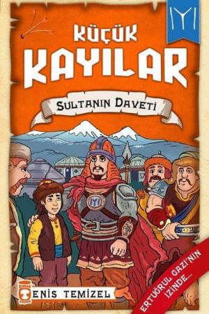 Sultanın Daveti / Küçük Kayılar 2
