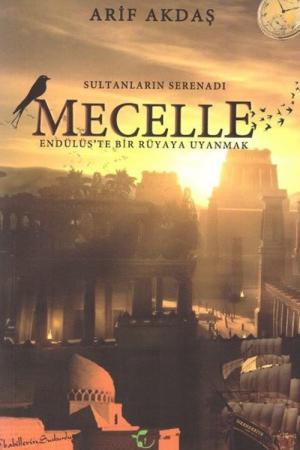 Sultanların Serenadı Mecelle