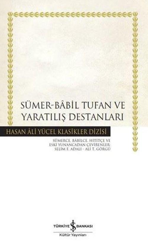 Sümer-Babil Tufan ve Yaratılış Destanları (Karton Kapak)