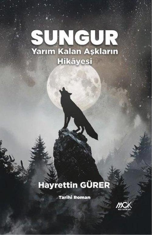 Sungur Yarım Kalan Aşkların Hikayesi