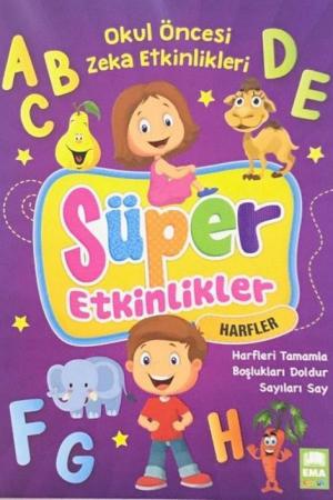 Süper Etkinlikler Harfleri Tamamla / Okul Öncesi Zeka Etkinlikleri