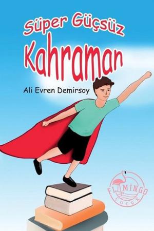 Süper Güçsüz Kahraman