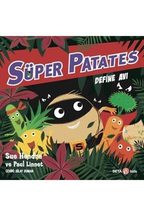 Süper Patates / Define Avı