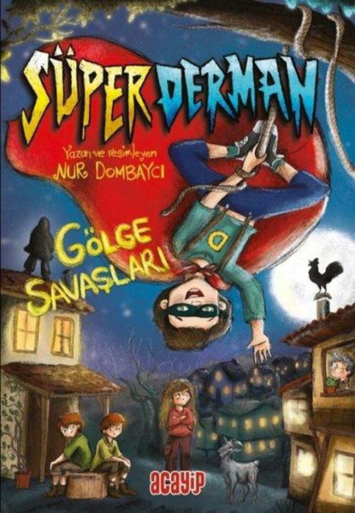 Süperderman 1 / Gölge Savaşları