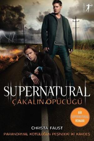 Supernatural / Çakalın Öpücüğü