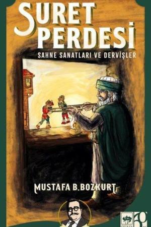 Suret Perdesi Sahne Sanatları ve Dervişler