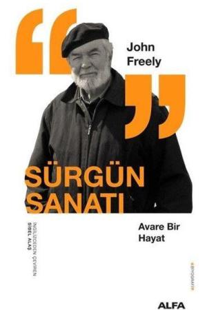 Sürgün Sanatı Avare Bir Hayat