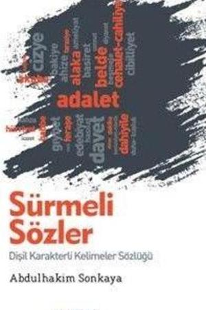 Sürmeli Sözler Dişil Karakterli Kelimeler Sözlüğü