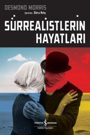 Sürrealistlerin Hayatları