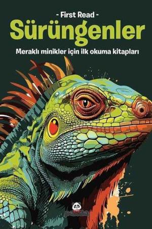 Sürüngenler / Meraklı Minikler