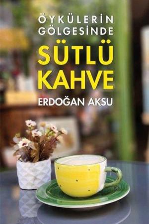 Sütlü Kahve