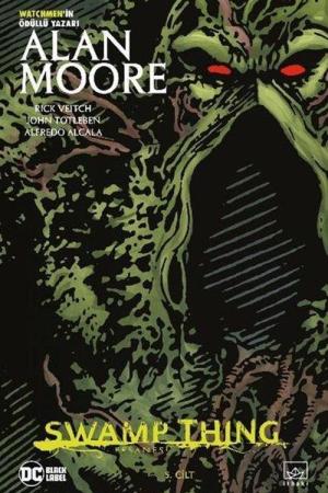 Swamp Thing Efsanesi: 5. Cilt