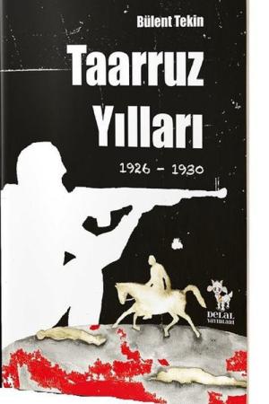 Taarruz Yılları (1926-1930)
