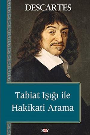 Tabiat Işığı ile Hakikatı Arama