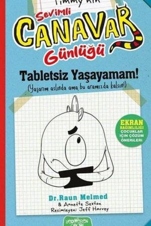 Tabletsiz Yaşayamam! / Sevimli Canavar Günlüğü