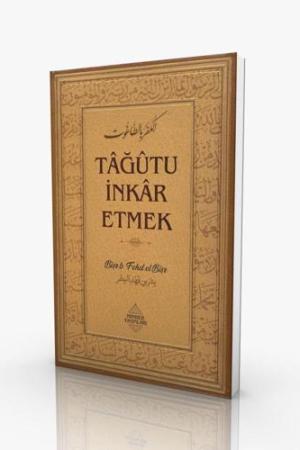Tagutu İnkar Etmek