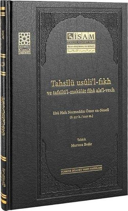 Tahsilü Usulil Fıkh ve Tafsilül Makalat Fiha Alel Vech