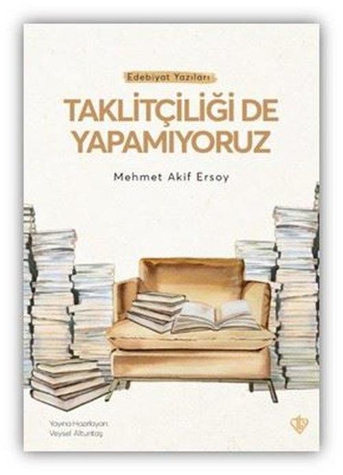 Taklitçiliği De Yapamıyoruz