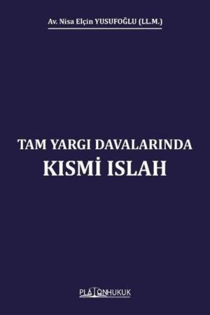 Tam Yargı Davalarınsa Kısmi Islah