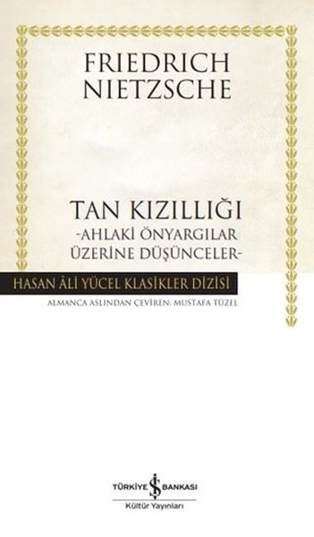 Tan Kızıllığı (Karton Kapak) Ahlaki Önyargılar Üzerine Düşünceler