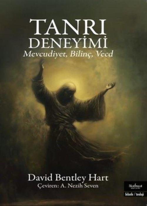 Tanrı Deneyimi Mevcudiyet, Bilinç, Vecd
