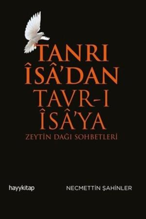 Tanrı İsa’dan Tavr-ı İsa’ya
