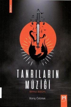 Tanrıların Müziği (Birinci Bölüm)