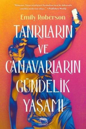 Tanrıların ve Canavarların Gündelik Yaşamı