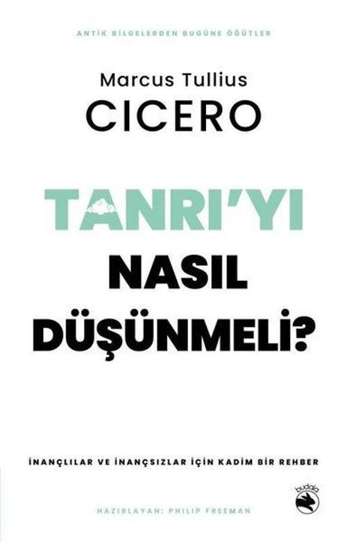 Tanrı’yı Nasıl Düşünmeli? İnançlılar ve İnançsızlar için Kadim Bir Rehber