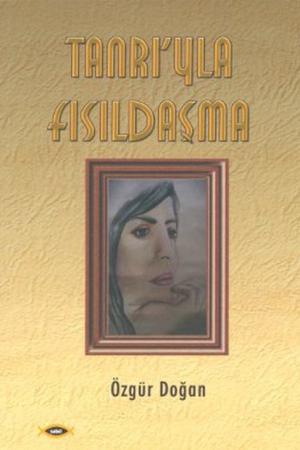 Tanrı’yla Fısıldaşma