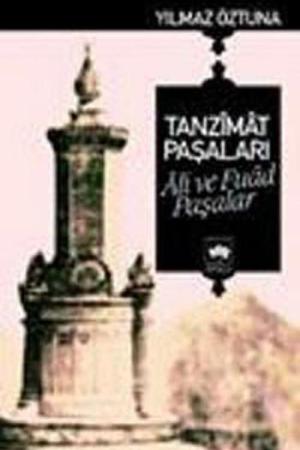 Tanzimat Paşaları Ali ve Fuad Paşa