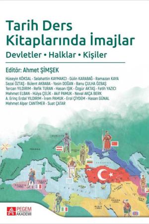 Tarih Ders Kitaplarında İmajlar Devletler, Halklar, Kişiler