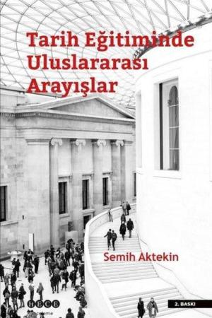 Tarih Eğitiminde Uluslararası Arayışlar