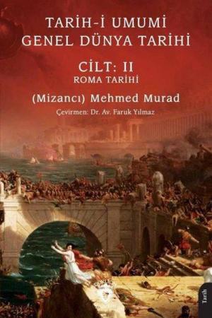Tarih-i Umumi - Genel Dünya Tarihi Cilt: II Roma Tarihi