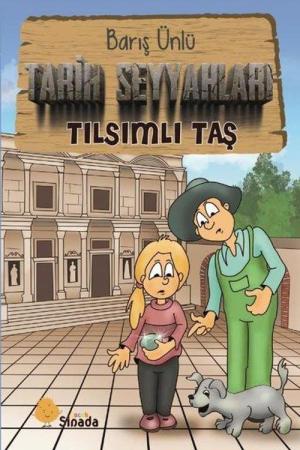 Tarih Seyyahları / Tılsımlı Taş