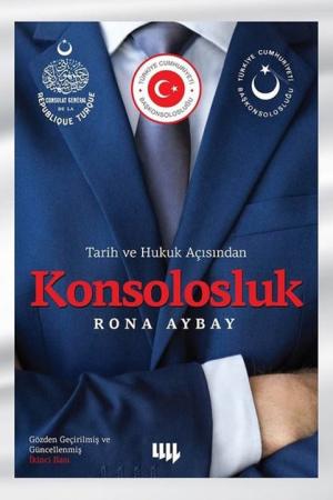 Tarih ve Hukuk Açısından Konsolosluk