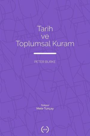 Tarih ve Toplumsal Kuram