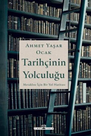Tarihçinin Yolculuğu